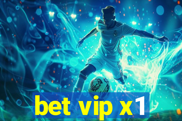 bet vip x1